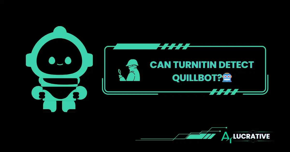 Can Turnitin Detect Quillbot? How it Detects?